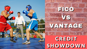 Two men boxing - FICO vs Vantage Scores